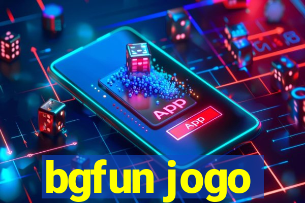 bgfun jogo